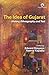 Idea of Gujarat: History, E...