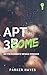 Apt 3some: 4: An FFM Roommate Menage Romance (The Apartment 3B series)