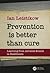 Prevention is Better than Cure: Learning from Adverse Events in Healthcare