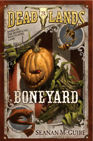 Boneyard (Deadlands, #3)