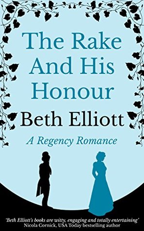 The Rake and his Honour (Kindle Edition)