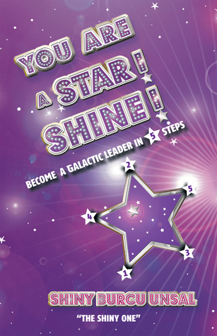You Are a Star! Shine!