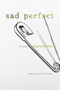 Sad Perfect 