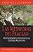 Las metáforas del fracaso. Desencuentros y utopías en la cultura Argentina.
