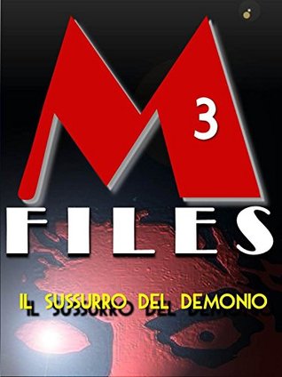 M-Files. 3: Il sussurro del demonio (Kindle Edition)