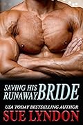 Saving His Runaway Bride