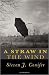 A Straw in the Wind