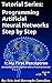 1: My First Perceptron with C: Analyzed and Explained with a Practical Sense (Tutorial Series: Programming Artificial Neural Networks Step by Step with C)
