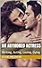 An Authored Actress: Writin...