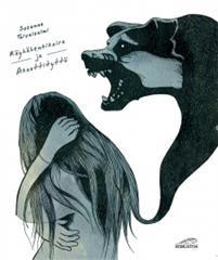 Räyhähenkikoira ja akaattityttö (Paperback)