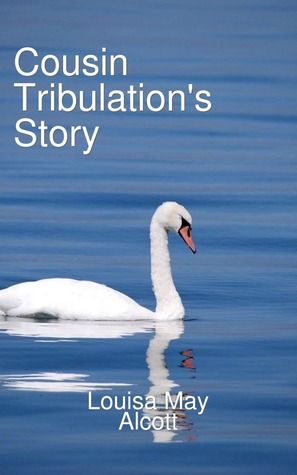 Cousin Tribulation's Story (Paperback)