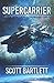 Supercarrier (The Ixan Prophecies #1)