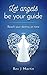 Let Angels Be Your Guide: R...