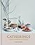Gatherings by Flora Shedden