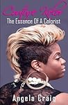 Couture Kolor: The Essence Of A Colorist Couture Kolor: The Essence Of A Colorist