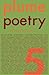 The Plume Anthology of Poetry 5