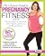 The Ultimate Guide to Pregnancy Fitness