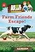 Farm Friends Escape! (Animal Planet Adventures Chapter Books #2)