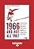 1966 and Not All That