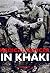 MEDICAL OFFICER IN KHAKI: The story of a Doctor in the First World War