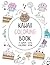 Kawaii Coloring Book by The Kawaii Collection