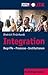 Integration: Begriffe - Prozesse - Institutionen (Brennpunkt Politik) (German Edition)