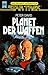 Star Trek: Die nächste Generation - Planet der Waffen (Star Trek: The Next Generation, #5)