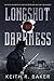 Longshot from Darkness (Longshot, #3)