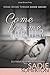 Come For Me: For Her: Sexual Release through Guided Fantasy