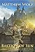 Bastion of Sun (The Ronin Saga, #3)