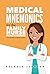 Medical Mnemonics for the F...