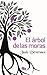 El arbol de las moras (Spanish Edition)