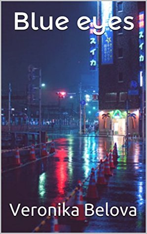 Blue eyes (Kindle Edition)