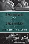 O Pastor como Mestre e o Mestre como Pastor: Reflexões na vida e ministério Book cover for O Pastor como Mestre e o Mestre como Pastor: Reflexões na vida e ministério