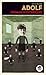 Adolf, Roman Hystérique
