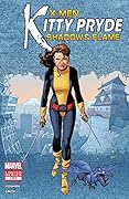 X-Men: Kitty Pryde - Shadow & Flame (2005) #1