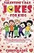 Valentine's Day Jokes for Kids by Chrissy Voeg