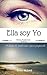ELLA SOY YO (Spanish Edition)