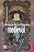 Historia de la filosofía medieval by Mauricio Beuchot