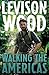 Walking the Americas: `A wildly entertaining account of his epic journey' Daily Mail