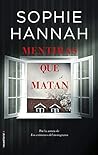 Mentiras que matan by Sophie Hannah