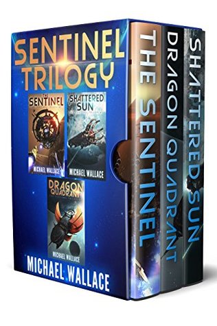 The Sentinel: The Complete Trilogy (Kindle Edition)