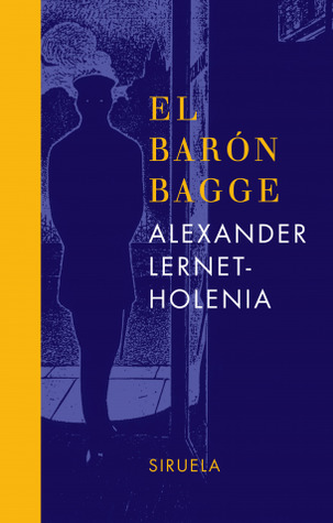 Portada de El barón Bagge, de Alexander Lernet-Holenia