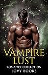 Vampire Romance: Vampire Lust