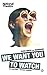 We Want You to Watch by Alice Birch