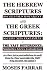 The Hebrew Scriptures and t...