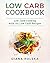 Low Carb Cookbook: 101 Low Carb Recipes