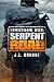 Serpent Road by J.L. Bourne