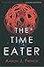 The Time Eater