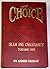 The Choice: Islam and Christianity Volume One